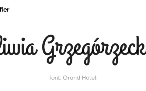 Nazwa "Oliwia Grzegorzecka" napisana ozdobnymi, płynnymi rodzajami czcionek pisanych. Font: Grand Hotel.