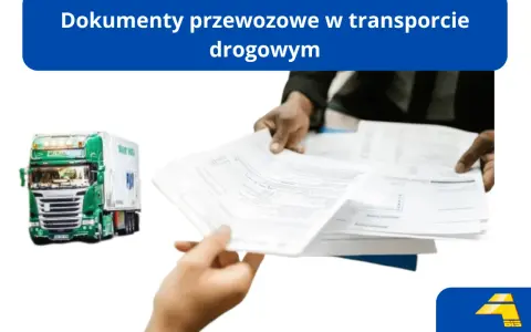 Zielona ciężarówka i dokumenty do transportu drogowego. Kluczowe dla sprawnego tranzytu.