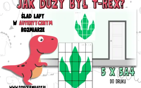 Ślady dinozaura do druku w autentycznym rozmiarze. Zobacz, jak wielki był T-Rex, drukując jego łapę na kartkach A4.