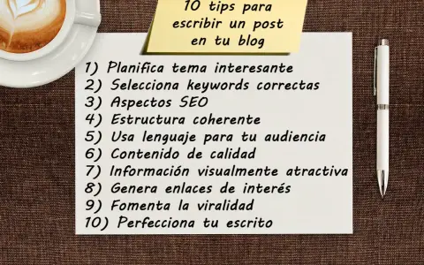 10 consejos para escribir un post en tu blog: planifica, usa keywords, SEO, estructura, lenguaje, contenido, visual, enlaces, viralidad y perfecciona.