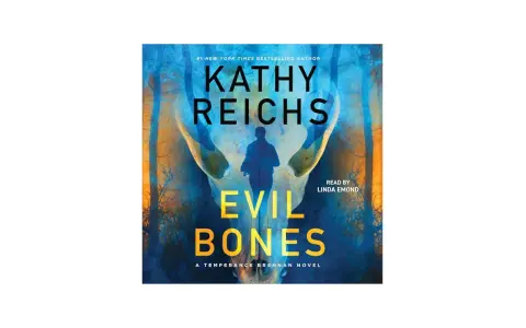 Copertina di "Evil Bones", l'ultimo libro di Kathy Reichs, con un teschio stilizzato e una figura in silhouette.