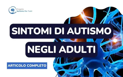 Sintomi di autismo negli adulti: un articolo completo con un'immagine stilizzata di neuroni.
