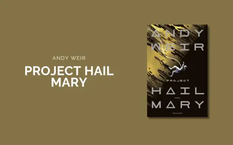 Copertina del libro "Project Hail Mary" di Andy Weir, con un astronauta sospeso nel vuoto.