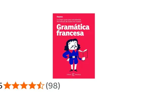 Libro "Gramática francesa" de Espasa, ideal para estudiar francés. Ilustración de un personaje leyendo un libro.
