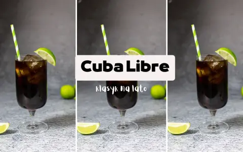 Cuba Libre: Przepis na idealny drink i sekrety barmanów