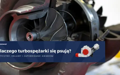 Widok przekroju turbiny w samochodzie. Dowiedz się, dlaczego turbosprężarki się psują i jak temu zapobiec.