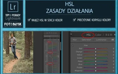Porady Lightroom: jak precyzyjnie korygować kolory za pomocą HSL. Skróty klawiszowe ułatwiają pracę.