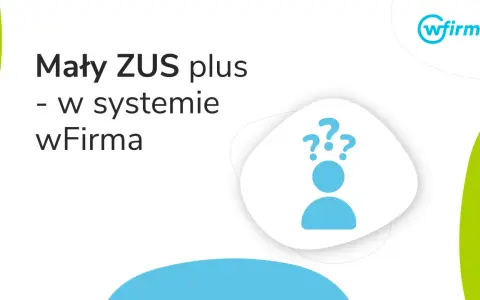 Mały ZUS plus w systemie wFirma. Ikona osoby z pytajnikami symbolizuje wątpliwości.