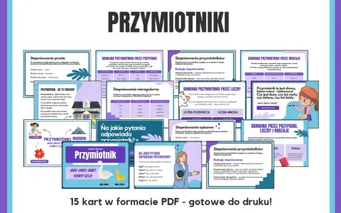 Przymiotniki: jak opisać coś w sposób barwny i ciekawy? Poznaj ich odmianę przez przypadki, liczby i rodzaje.