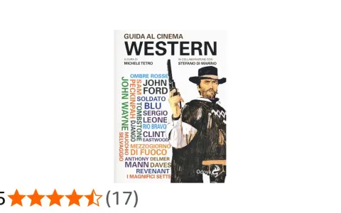 Copertina di "Western", guida ai film famosi con Clint Eastwood. Elenca registi e attori iconici del genere.