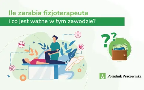 Ile zarabia fizjoterapeuta? Mediana, specjalizacje, jak zwiększyć zyski