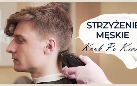Jak samemu obciąć włosy męskie? Poradnik krok po kroku