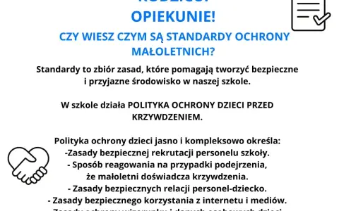 Rodzicu, opiekunie! Czy wiesz, czym są **standardy ochrony małoletnich**? To zasady tworzące bezpieczne środowisko w szkole.