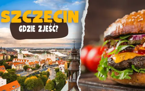 Szczecin: Gdzie zjeść? Przewodnik kulinarny po najlepszych miejscach