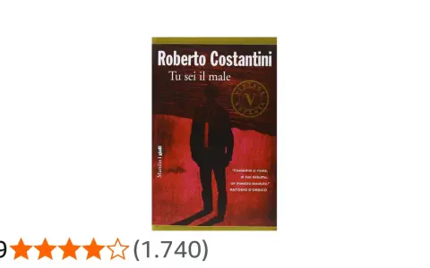 Copertina del libro "Tu sei il male" di Roberto Costantini, un'opera che segna l'inizio della sua serie di gialli.