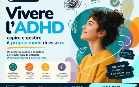 Percorso per adulti con ADHD: capire, gestire e valorizzare il proprio modo di essere. Un metodo di studio efficace per trasformare le sfide in punti di forza.
