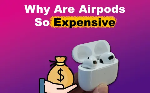 AirPods: Warum sind sie so teuer? Die Wahrheit hinter dem Preis