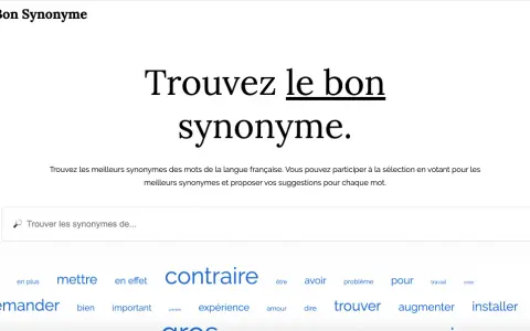 Le Bon Synonyme, un site pour trouver le synonyme parfait. Explorez les mots et enrichissez votre vocabulaire, un synonyme vie à la fois.