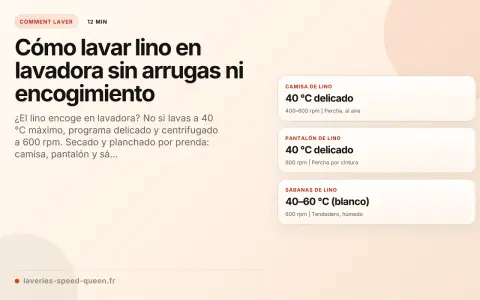 Lavar lino en lavadora: 40°C máximo para camisas y pantalones, 40-60°C para sábanas blancas. Centrifugado a 600 rpm.