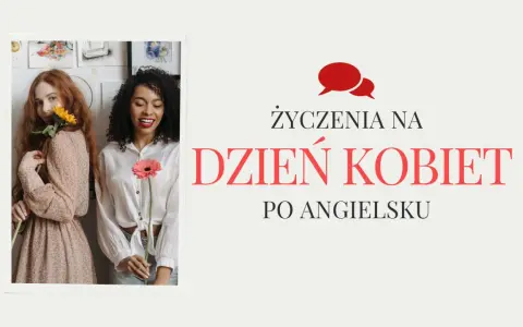 Dwie kobiety z kwiatami, tekst "Życzenia na Dzień Kobiet po angielsku".