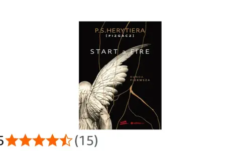 Okładka książki "Start a Fire" z anielskim skrzydłem i złotymi żyłkami.