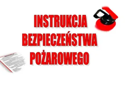 Kto sporządza instrukcję bezpieczeństwa pożarowego i jakie ma kwalifikacje?