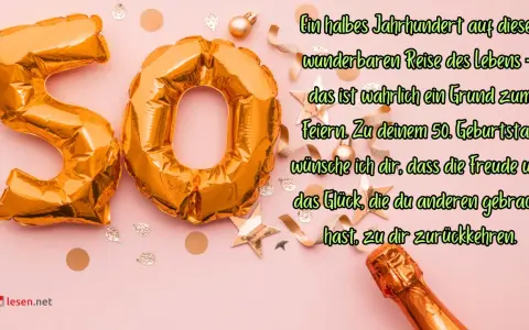 50. Geburtstag: Die besten Zitate für unvergessliche Glückwünsche