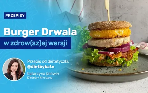 Burger Drwala w domu: Kultowy smak poza sezonem! Twój przepis