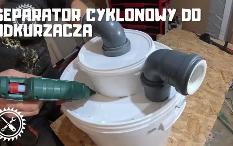Zbuduj separator do odkurzacza: Oszczędź na filtrach i workach!