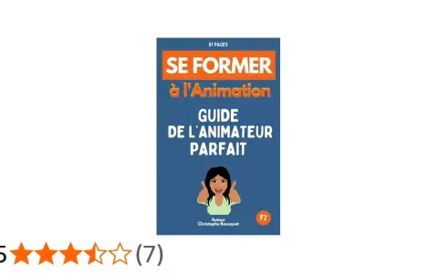 Couverture du livre "Se former à l'Animation : Guide de l'animateur parfait" avec une illustration et une note de 3,5/5.