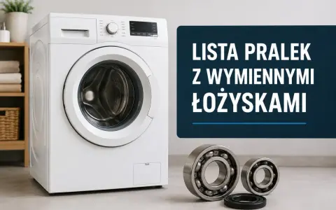 Lista pralek z wymiennymi łożyskami. Biała pralka, łożyska i napis "LISTA PRALEK Z WYMIENNYMI ŁOŻYSKAMI".