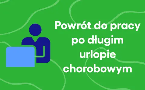 Powrót do pracy po długim urlopie chorobowym. Ikona osoby przy laptopie na zielonym tle.