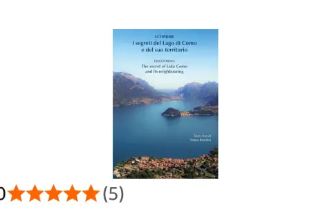 Copertina del libro "I segreti del Lago di Como e del suo territorio", con vista panoramica del lago e delle montagne. Un'ottima guida tra i lariani libri.
