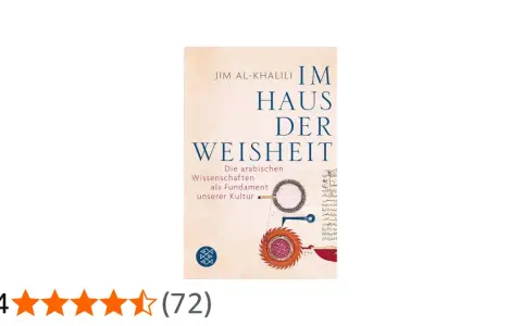 Buchcover "Im Haus der Weisheit" von Jim Al-Khalili, das die arabischen Wissenschaften als Fundament unserer Kultur beleuchtet.