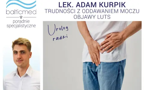 Urolog radzi, gdy nie mogę się wysikać co zrobić. Trudności z oddawaniem moczu.