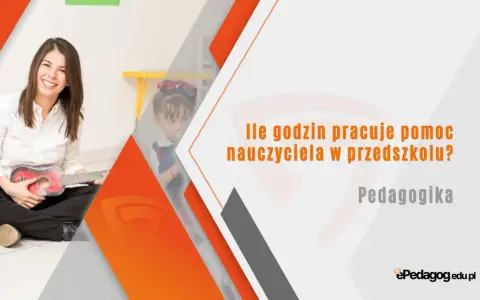 Uśmiechnięta pomoc nauczyciela w przedszkolu gra na gitarze. Obok dziecko. Tekst: "Ile godzin pracuje pomoc nauczyciela w przedszkolu?".
