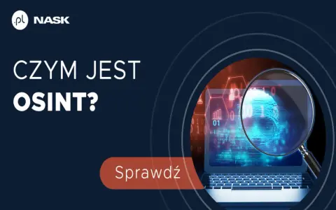 NASK pyta: Czym jest OSINT? Grafika przedstawia laptop z lupą, analizującą dane cyfrowe i ślady palców.
