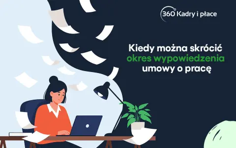Kobieta pracuje przy biurku, a wokół latają dokumenty. Temat: kiedy można skrócić okres wypowiedzenia umowy o pracę.