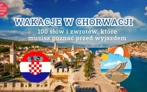 Wakacje w Chorwacji: 100 słów i zwrotów, które musisz poznać przed wyjazdem. Chorwacka flaga i plaża z leżakiem.