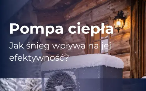 Pompa ciepła w zimowej scenerii. Jak śnieg wpływa na jej wydajność?