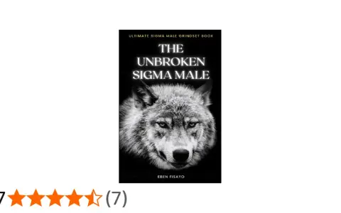 Okładka książki "The Unbroken Sigma Male" z wilkiem. Co to znaczy sigma rule? To o budowaniu siły i niezależności.