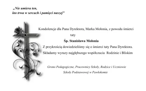 Kondolencje z powodu śmierci taty Pana Dyrektora, Marka Mołonia. Z przykrością składamy wyrazy współczucia Rodzinie i Bliskim.