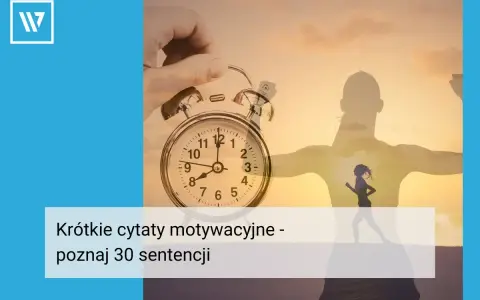 Budzik i sylwetka biegaczki symbolizują drogę do celu. Krótkie cytaty motywacyjne pomogą Ci w tej podróży.
