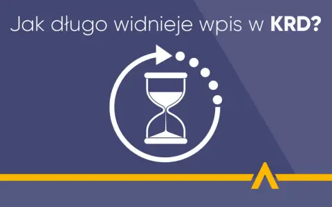 KRD: Jak długo widnieje wpis o długu? Terminy i usunięcie
