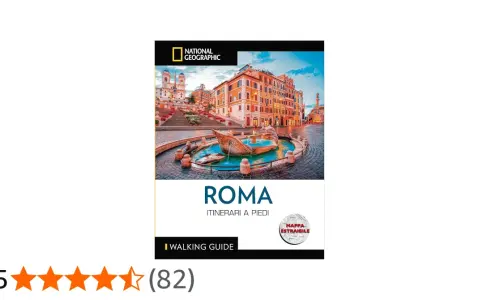 Guida National Geographic "Roma: Itinerari a Piedi". La copertina mostra la fontana della Barcaccia e Piazza di Spagna, perfetta per esplorare per le strade di Roma.