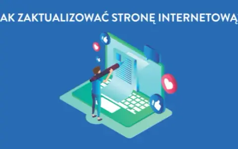 Jak zaktualizować stronę internetową i uniknąć powszechnych błędów