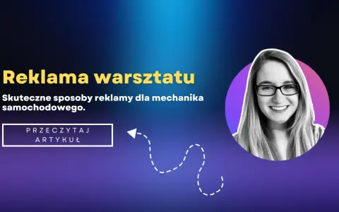 Jak reklamować warsztat samochodowy? Skuteczne strategie!
