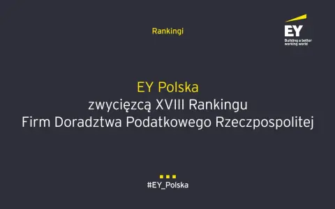 Grafika z logo EY i tekstem "EY Polska zwycięzcą XVIII Rankingu Firm Doradztwa Podatkowego Rzeczpospolitej".