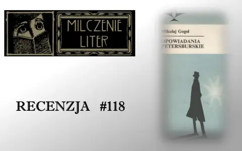 Recenzja #118. Ilustracja z książki "Opowiadania petersburskie" Mikołaja Gogola.