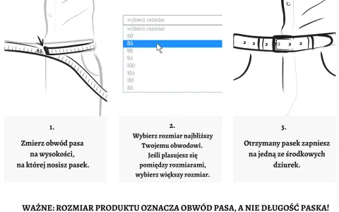 Instrukcja wyboru paska: zmierz obwód pasa, wybierz rozmiar (np. 90), zapnij na środkową dziurkę. Rozmiar to obwód pasa.